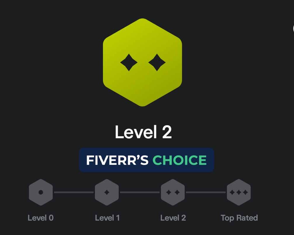 How I Got Fiverr’s Choice Badge and Became a Level 2 Seller