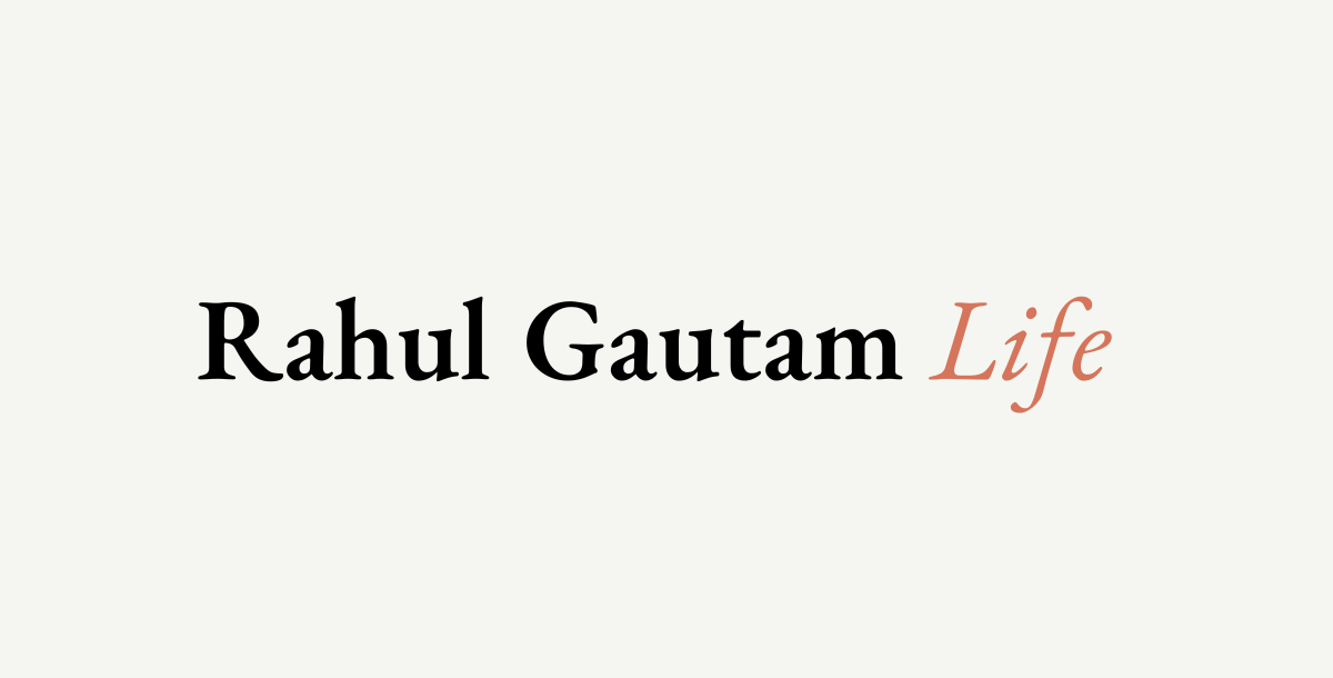 Rahul Gautam Life Workflow